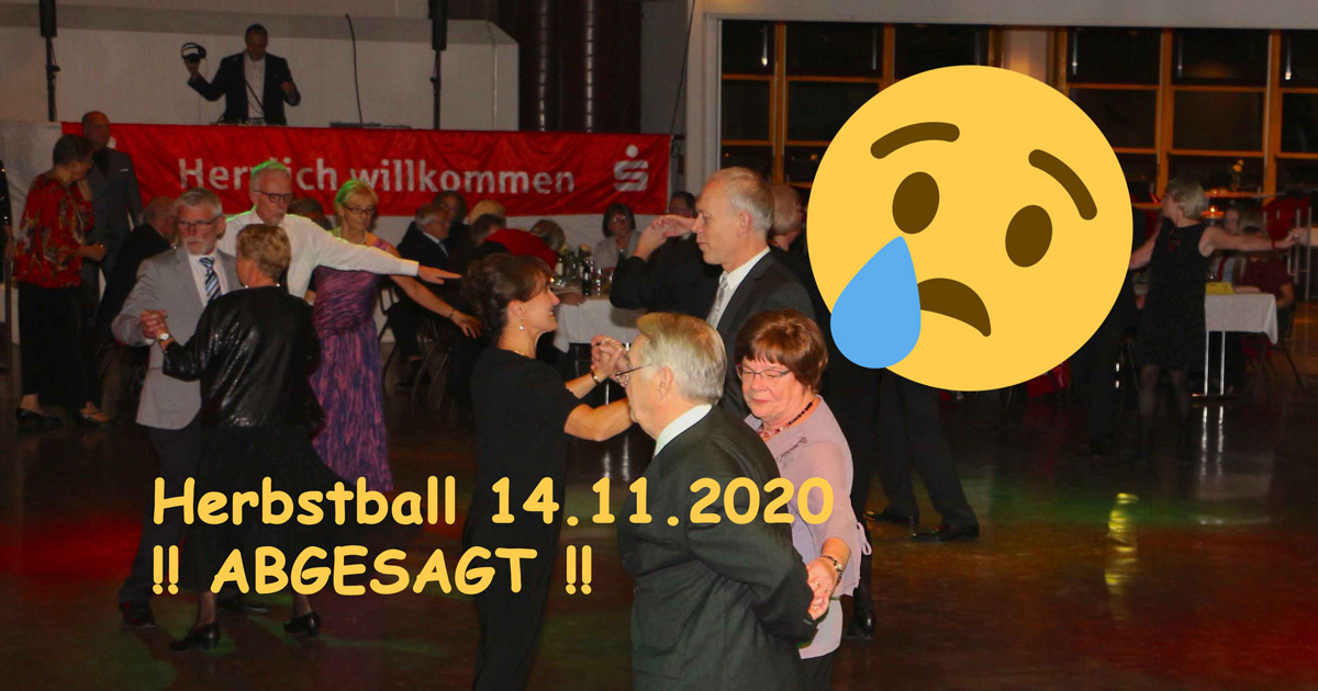 Herbstball 14.11. ABGESAGT
